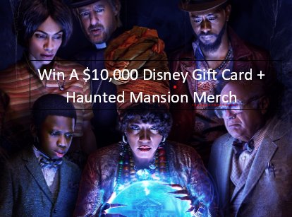 Fandango Gift Card Sweepstakes - Win A $10,000 Disney Gift Card + Haunted Mansion Merch