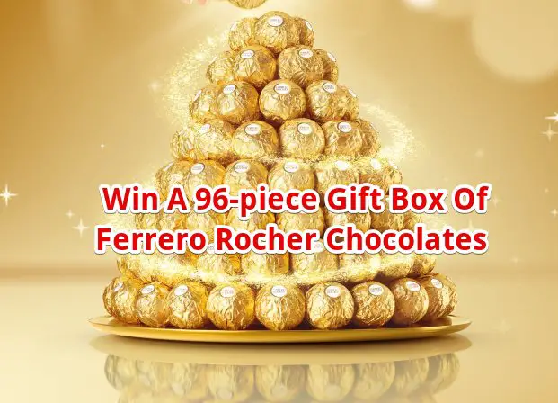 Ferrero Rocher Add Your Golden Touch Instant Win Game - Win A 96-piece Gift Box Of Ferrero Rocher Chocolates