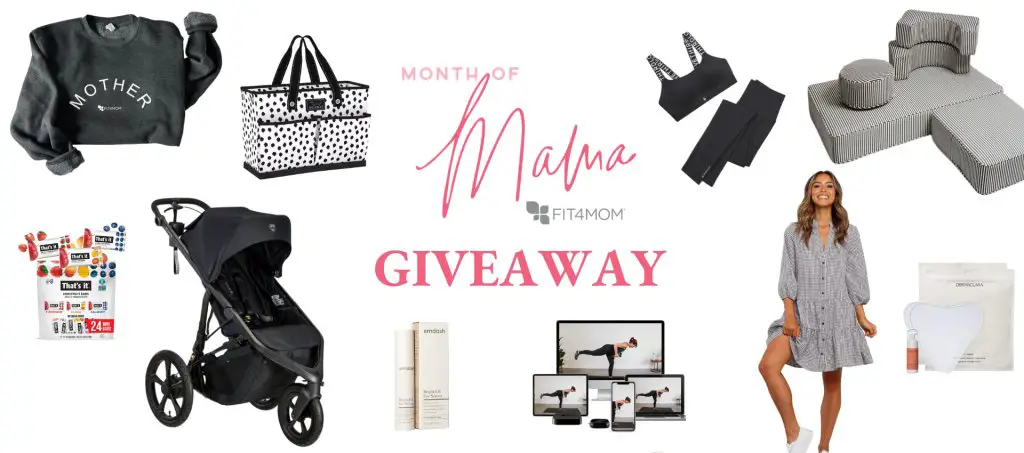 Fit4mom Month Of Mama Giveaway – Win Over $3,200 In Prizes