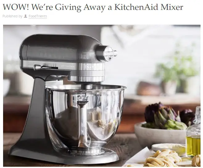 Food Trients Kitchen Aid Mixer Giveaway – Win A Kitchen Aid Mixer