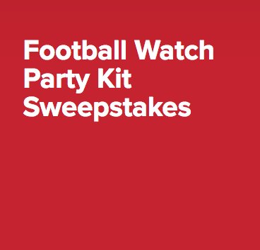 Football Watch Party Kit Sweepstakes