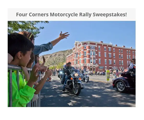 Four Corners Motorcycle Rally Sweepstakes! - Win VIP Tickets, Gift Cards and More