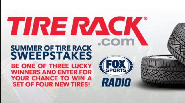 FOX Sports Radio’s Summer Of Tire Rack Sweepstakes – Win A Set Of 4 New Tires (3 Winners)