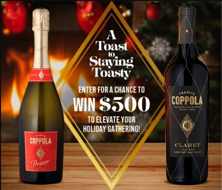 Francis Coppola Diamond Collection Toast To Staying Toasty Holiday Sweepstakes – Win A $500 Visa Gift Card (20 Winners)