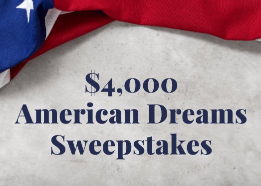 Frankly Media $4,000 American Dream Sweepstakes