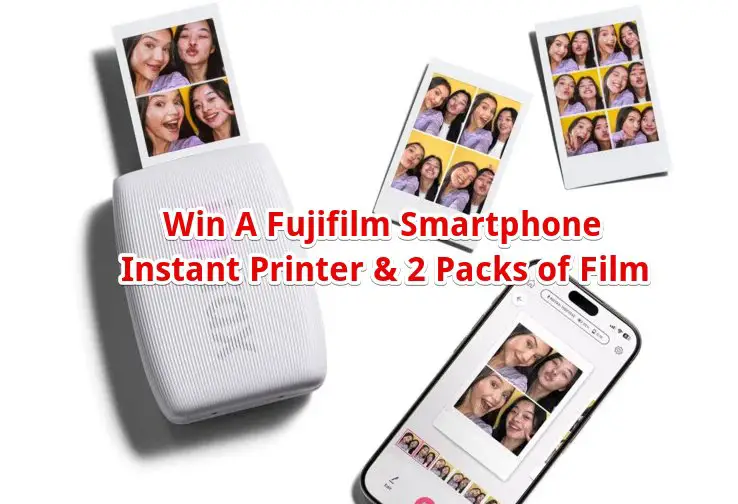 FujiFilm Instax Share the Joy Mobile Tour Sweepstakes - Win A Fujifilm Instax Smartphone Instant Printer & More