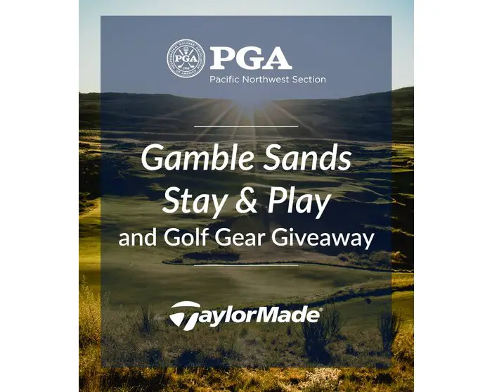 Gamble Sands 2023  Stay & Play And Golf Gear Giveaway - Win A Getaway At The Inn At Gamble Sands And More