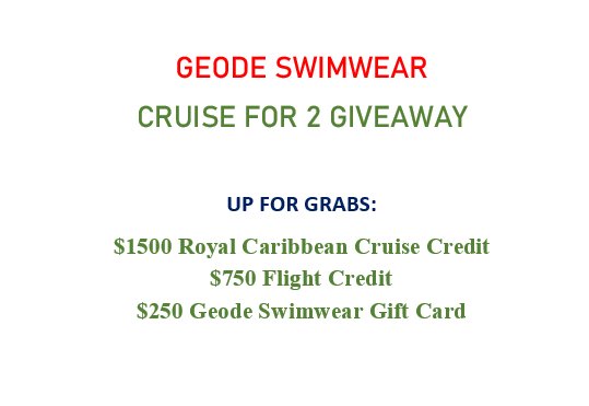 Geode Swimwear Cruise For Two Giveaway – $1,500 Cruise Credit, $750 Flight Credit & Free Swimsuits Up For Grabs