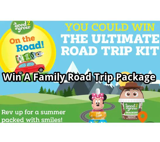Good2Grow On the Road Sweepstakes – Win A Family Road Trip Prize Pack + $50 Visa Gift Card For 10 Winners