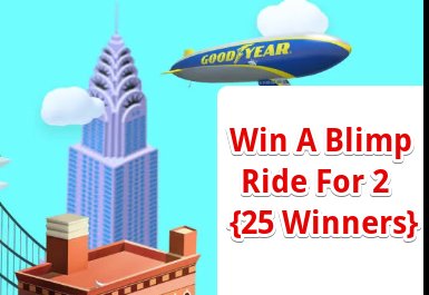 Goodyear and Mavis Tire Sky-High Blimp Experience Sweepstakes - Win A Blimp Ride For 2 {25 Winners}