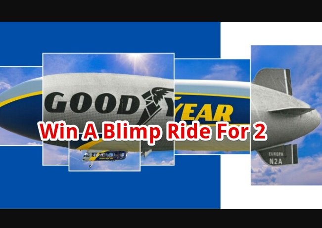 Goodyear’s Buy Before You Fly Sweepstakes - Win A Blimp Ride For 2