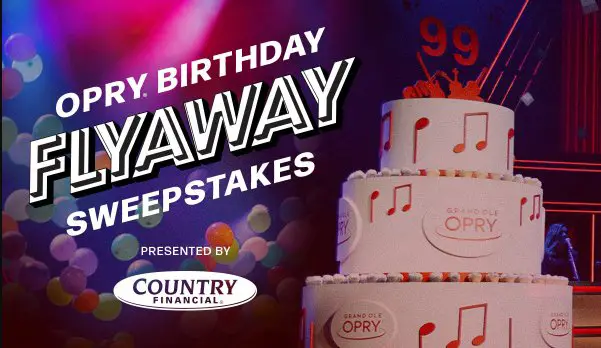 Grand Ole Opry Birthday Flyaway Sweepstakes – Win A 2 Trip For 2 To The Grand Ole Opry Birthday Show In Nashville