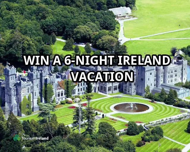 Great Value Vacations Sweepstakes – Win A 6-Night Vacation To Ireland