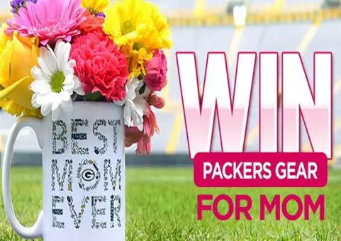 Green Bay Packers Mother's Day Sweepstakes - Win A $500 Gift Card