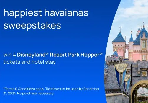 Happiest Havaianas Sweepstakes – Win A  Disneyland Resort Getaway For 4