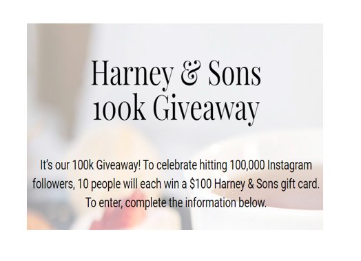 Harney & Sons 100K Giveaway - Win 1 Of 10 $100 Gift Cards