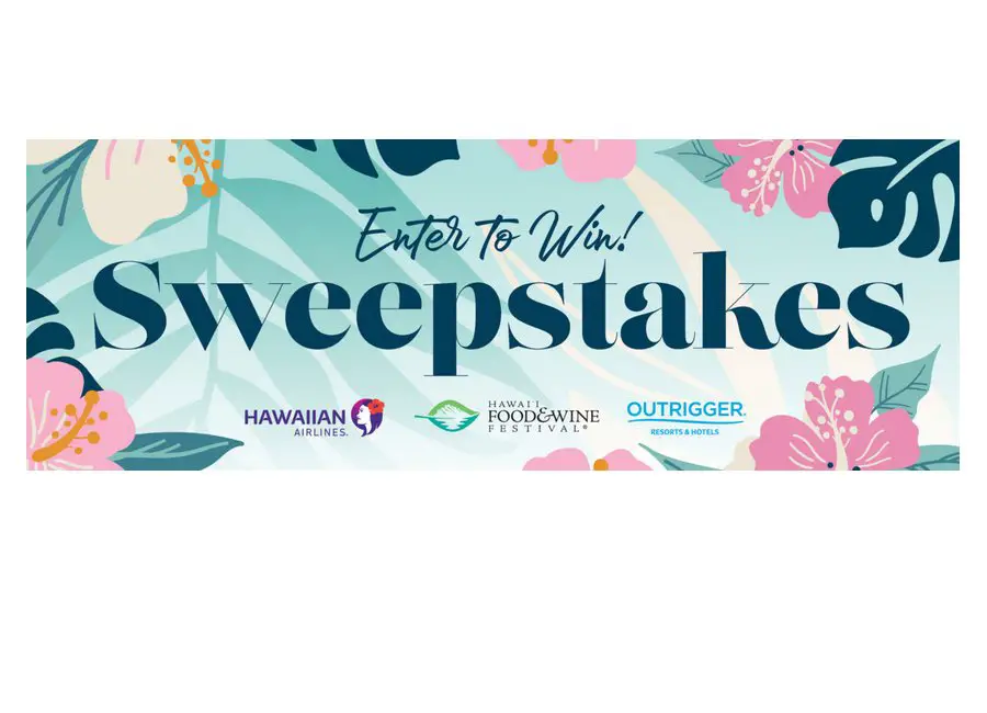 Hawaii Food & Wine Festival Sweepstakes - Win A Trip For Two To Hawaii