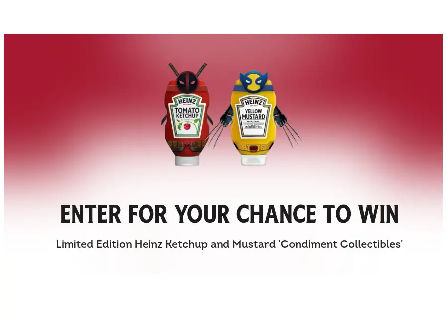 Heinz Condiment Collectibles Sweepstakes - Win Deadpool & Wolverine Ketchup & Mustard Bottles