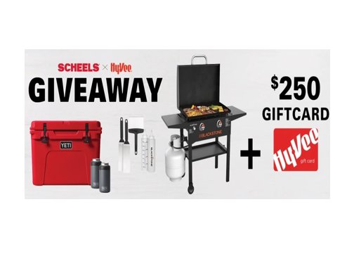 Hy-Vee SCHEELS Ultimate Tailgate Giveaway - Win A Grill, Yeti Cooler, $250 Gift Card & More