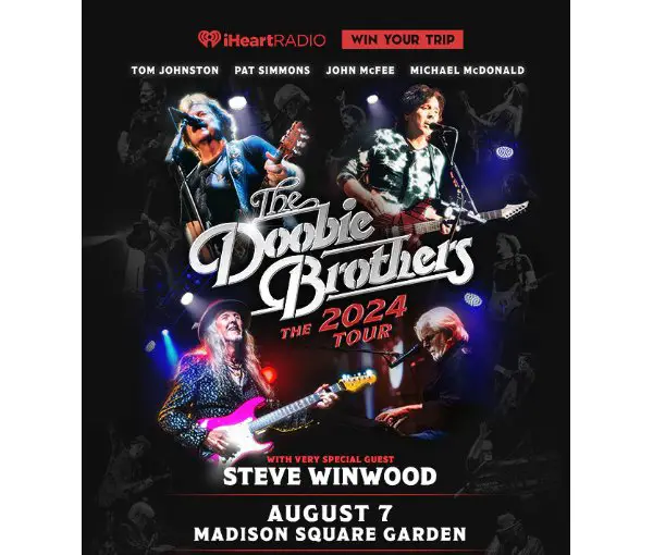 IHeart Radio Ultimate Flyaway With The Doobie Brothers Sweepstakes - Win A Trip For 4 To Watch The Doobie Brothers In New York