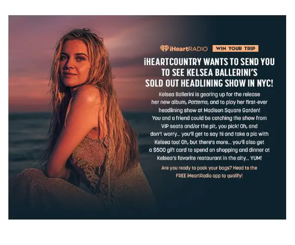 iHeartCountry Sweepstakes - VIP Flyaway To See Kelsea Ballerini In New York City