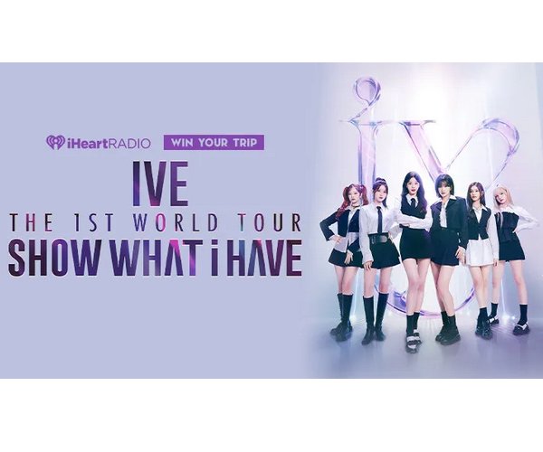 iHeartRadio Giveaway - Win A Trip To See IVE On Their 1ST World Tour SHOW WHAT I HAVE!