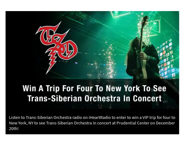 IHeartRadio Giveaway - Win A Trip For Four To New York To See Trans-Siberian Orchestra In Concert