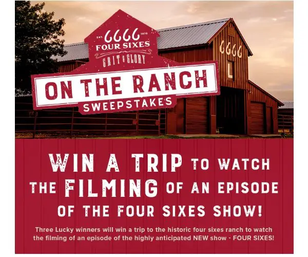 iHeartRadio Grit & Glory on the Ranch Sweepstakes - Win A Trip To Watch The Filming Of  Four Sixes