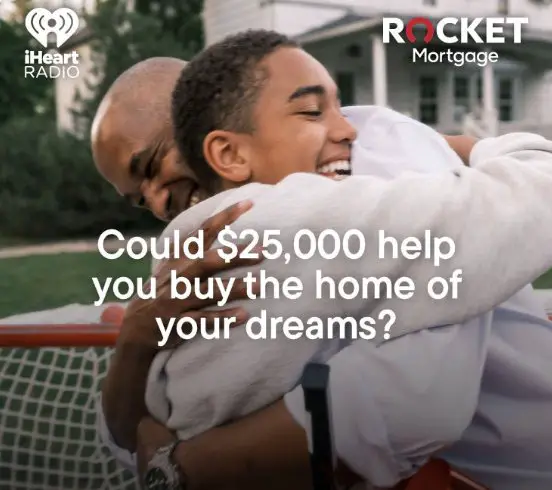 IHeartRadio Rocket Mortgage Sweepstakes - Win $25,000