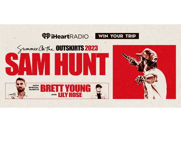 IHeartRadio Sam Hunt Sweepstakes - Win A Trip For 2 To Summer On The Outskirts Tour 2023