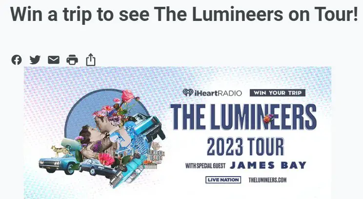 iHeartRadio Trip To The Lumineers Tour Sweepstakes – Win A Trip To The Lumineers Tour 2023 To See James Bay Live