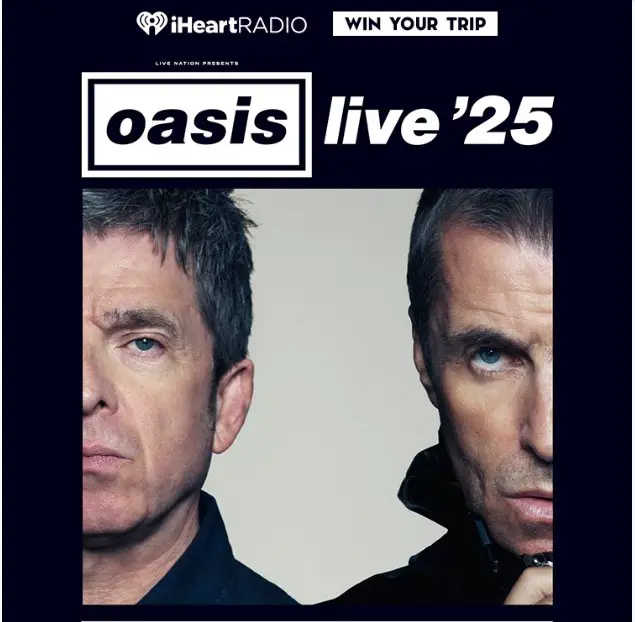 iHeartRadio Win Your Trip To See Oasis LIVE ‘25 Tour Sweepstakes – Win A Trip For 2 To See Oasis LIVE ’25 Tour