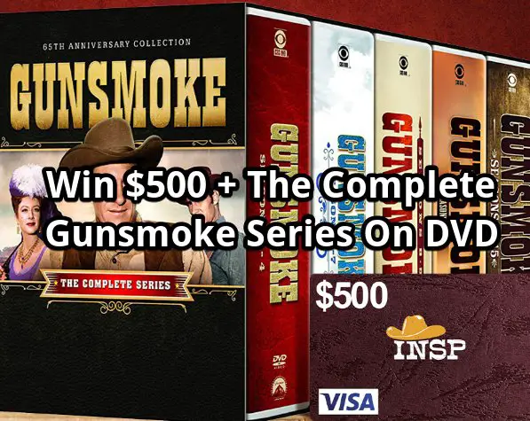 INSP.com Dodge City Lucky Draw Sweepstakes - Win $500 + The Complete Gunsmoke Series On DVD