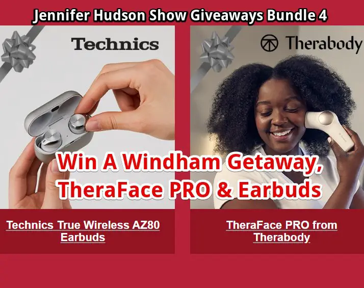 The Jennifer Hudson's Show Giveaways Bundle 4 - Win A Windham Getaway, TheraFace PRO & Earbuds