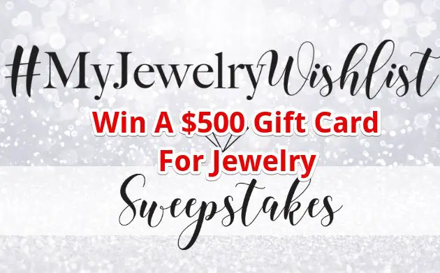 Jewelers of America Jewelry Wishlist Sweepstakes – Win A $500 Gift Card For Jewelry