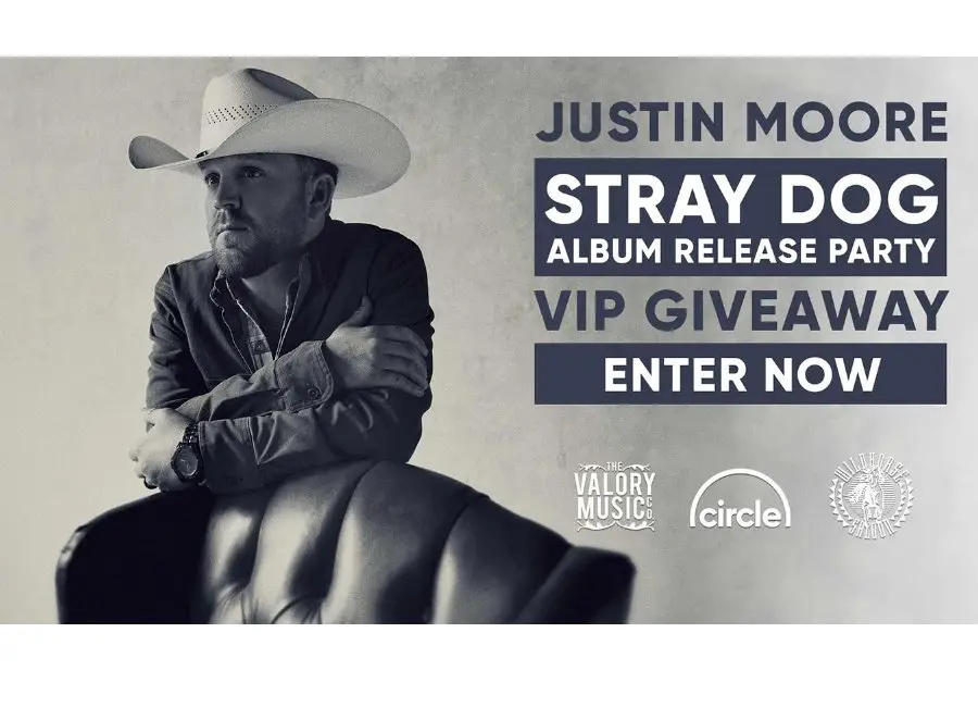 Justin Moore's Stray Dog Album Release Party Giveaway - Win 2 VIP Tickets To The Stray Dog Album Release Party & More