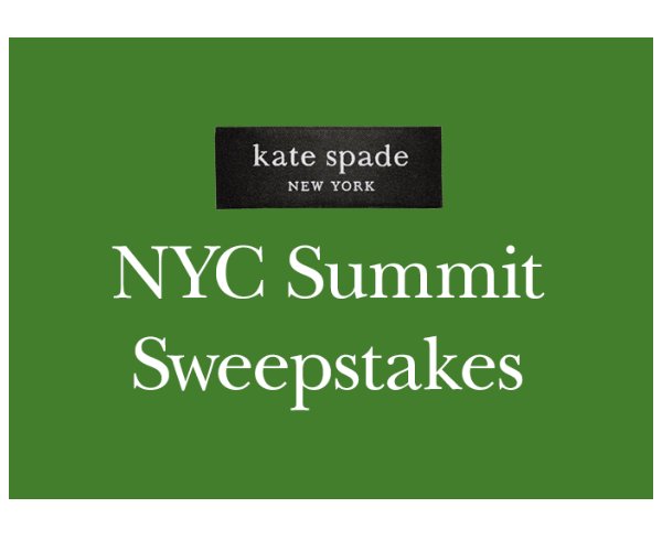 Kate Spade New York NYC Summit Sweepstakes - Win A Trip For 2 To New York & More