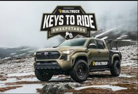 Keys To Ride Sweepstakes - Win A 2024 Toyota Tacoma Truck & More (7 Winners)