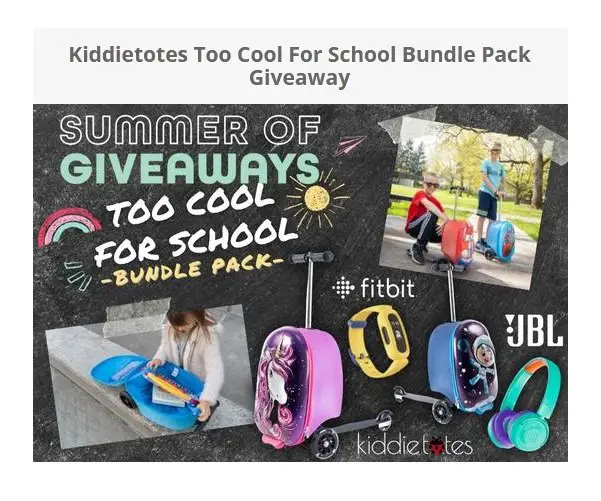 Kiddietotes Too Cool For School Bundle Pack Giveaway - Win a Scooter Luggage, a JBL Headset and More