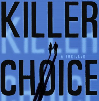 Killer Choice Book Giveaway