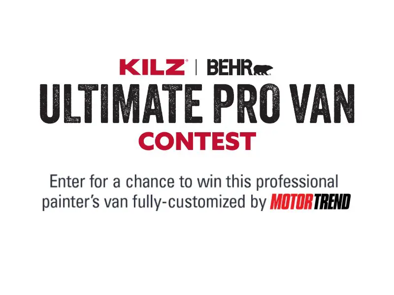 KILZ & BEHR Ultimate Pro Van Contest - Win $20,000 & A Brand New Van