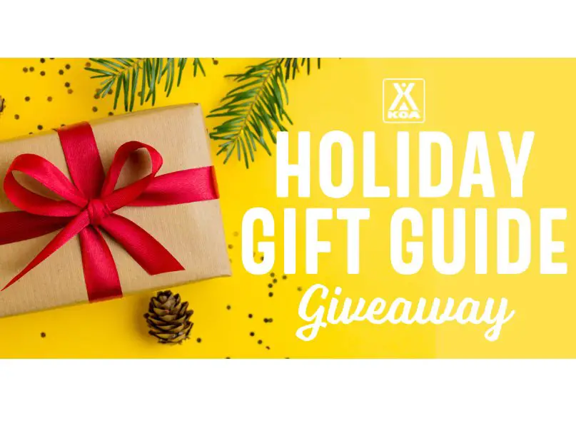 KOA Holiday Gift Guide Giveaway - Win A $300 KOA Gift Card & More