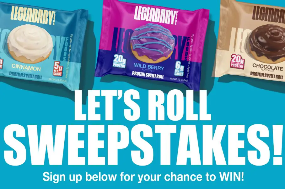 Legendary Foods Let's Roll Sweepstakes - Win 1 Of 1000 Protein Sweet Roll Kits