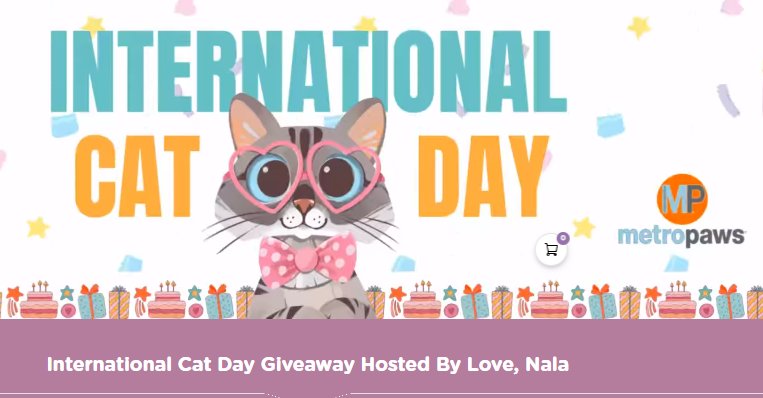 Love Nala International Cat Day Giveaway - Win A Signature DNA Kit, Metro Bliss Nip, A Month Supply Of Cat Treats & More (3 Winners)