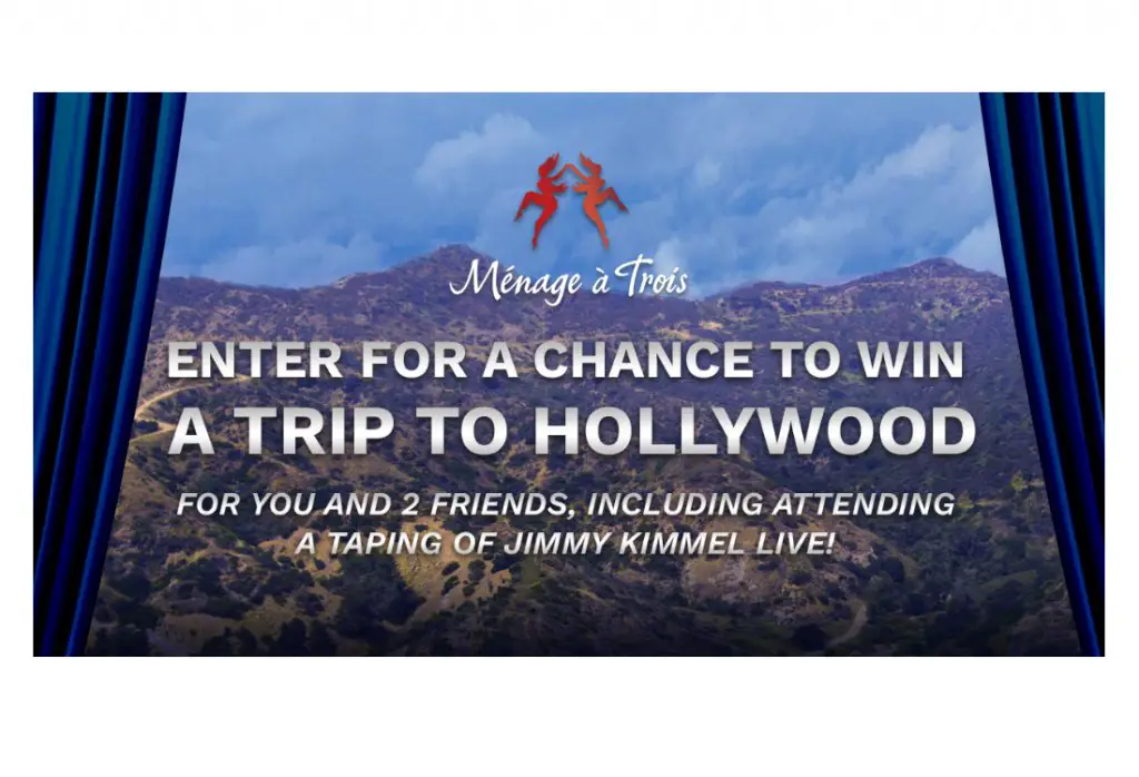 Ménage A Trois Winery Holiday In Hollywood Sweepstakes - Win A Trip For 3 To Los Angeles, CA