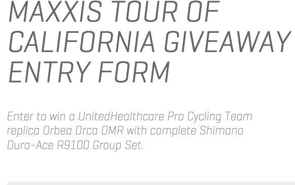 Maxxis Tour of California Giveaway Entry Form