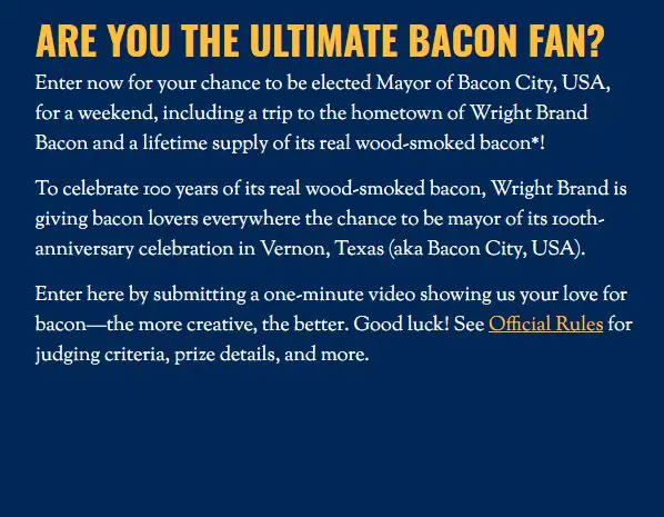 Mayor of Bacon City Contest - Win The Mayor Of Bacon City Title, A Lifetime Supply Of Bacon & A Trip To Texas