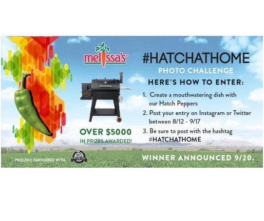 Melissa’s Hatch at Home Challenge - Win an Outdoor Grill, Cash and More