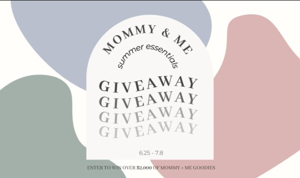 Mommy + Me Summer Essentials Giveaway – Win $2,000 Summer Essential Goodies