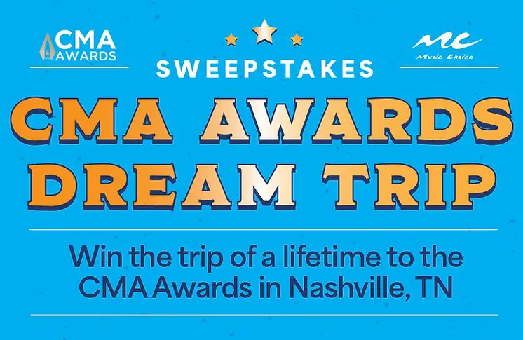 Music Choice CMA Awards Dream Trip Sweepstakes – Win A Trip To The CMA Awards In Nashville